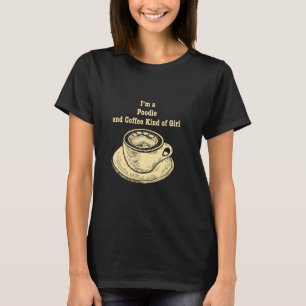 Ich bin ein Poodle und Kaffee, wie Spielzeug, das T-Shirt
