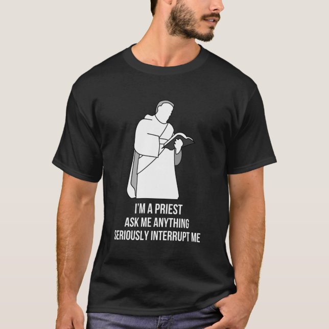 Ich bin ein Priester-Inklusiv T-Shirt (Vorderseite)