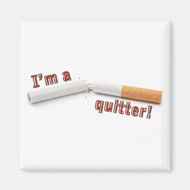 Ich bin ein Quitter! Magnet (Vorne)