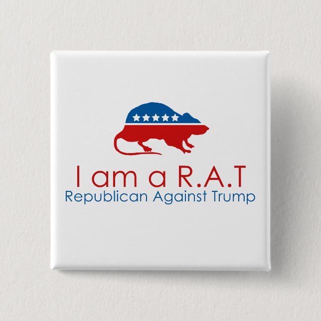 Ich bin ein R.A.T.: Republikaner gegen Trump Button (Vorderseite)