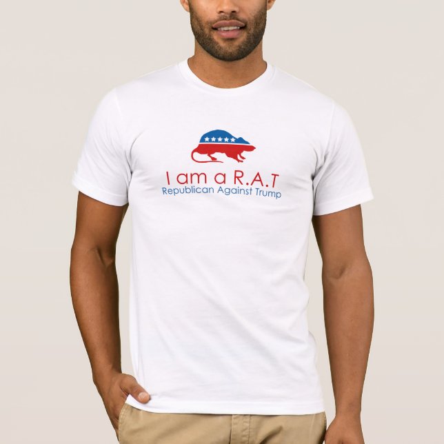 Ich bin ein R.A.T.: Republikaner gegen Trump T-Shirt (Vorderseite)