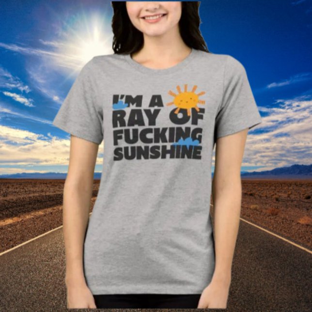 Ich bin ein Ray of F*ing Sunshine Shirt - Funny Gr (Von Creator hochgeladen)