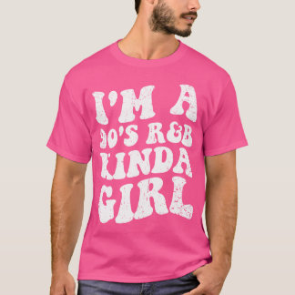 Ich bin ein Rb Kinda Girl Rnb Music Lover der 90er T-Shirt