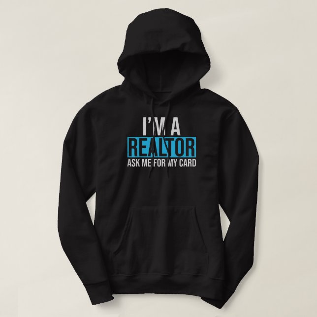 Ich bin ein Realtor, der mich für meinen Card Real Hoodie (Design vorne)