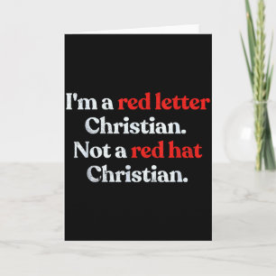 Ich bin ein roter Buchstabe Christ, kein roter Hut Karte