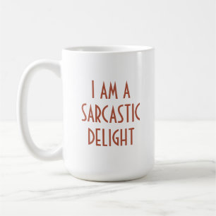 Ich bin ein sarkastischer Wunderfreund Kaffeetasse