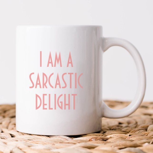 Ich bin ein sarkastischer Wunderfreund Kaffeetasse (I am a sarcastic delight funny coffee mug)