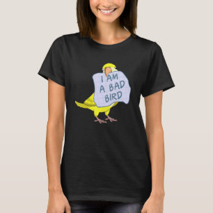Ich bin ein schlechter Vogel, ich funny Yellow Mon T-Shirt