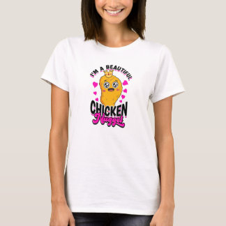 Ich bin ein schönes Hühnernugget - Hühnernugget T-Shirt