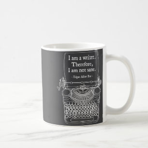 Ich bin ein Schriftsteller, deshalb bin ich nicht Kaffeetasse