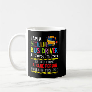 Ich bin ein Schulbusfahrer-Schulbusgeschenk zurück Kaffeetasse
