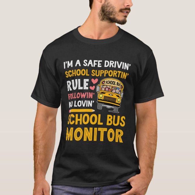 Ich bin ein Schulbusmonitor T-Shirt (Vorderseite)