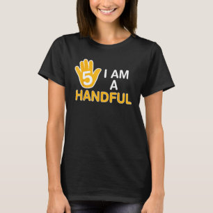 ich bin ein schwieriger Fünfjähriger zum 5. Geburt T-Shirt