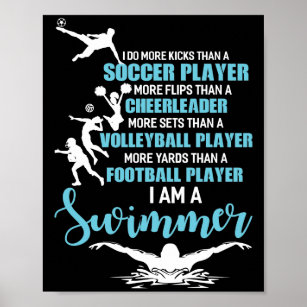 Ich bin ein Schwimmer, der mehr Kicks macht als ei Poster
