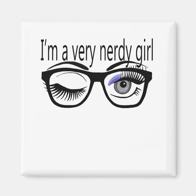 Ich bin ein sehr Nerdy Girl mit Periwinkle Eye Sha Magnet (Vorne)