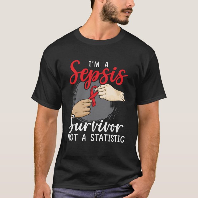 Ich bin ein Sepsis Survivor, nicht ein statistisch T-Shirt (Vorderseite)