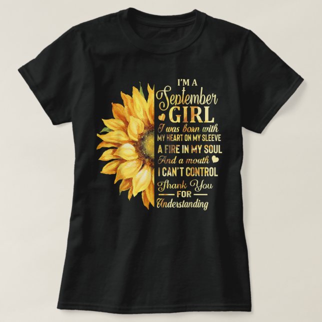 Ich bin ein September-Mädchen Sonnenblume Geburtst T-Shirt (Design vorne)