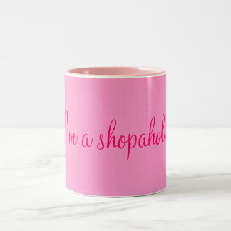 Ich bin ein shopaholic! zweifarbige tasse