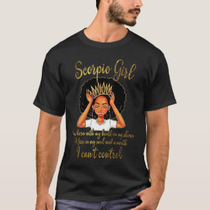 Ich bin ein Skorpio Girl Funny Geburtstag T für Wo T-Shirt