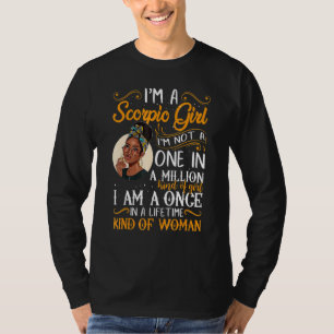 Ich bin ein Skorpion-Mädchen Schwarze Frauen Oktob T-Shirt