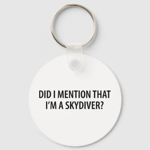 Ich bin ein Skydiver Schlüsselanhänger