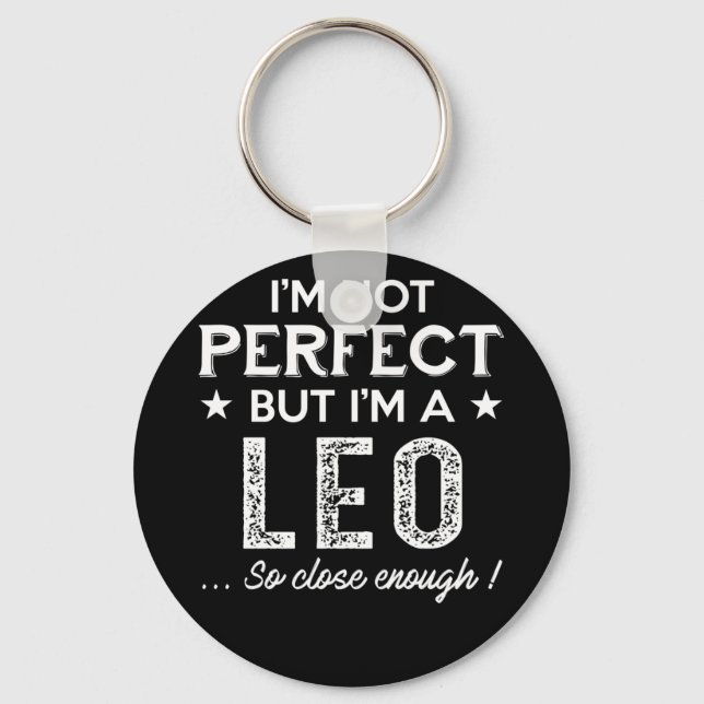 Ich bin ein so Naher Leo, dass Zodiac Schlüsselanhänger (Vorderseite)