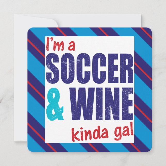 Ich bin ein "Soccer & Wine Kinda Gal" (Vorderseite)
