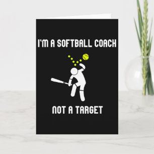 Ich bin ein Softball-Trainer, kein Ziel, lustiger Karte