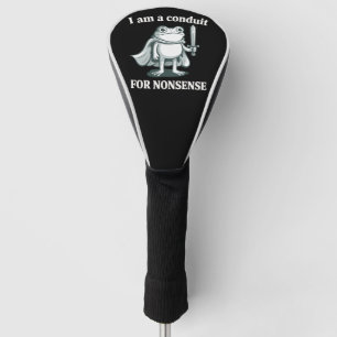 Ich bin ein Sprachrohr für Unsinn Lustiger Frosch  Golf Headcover