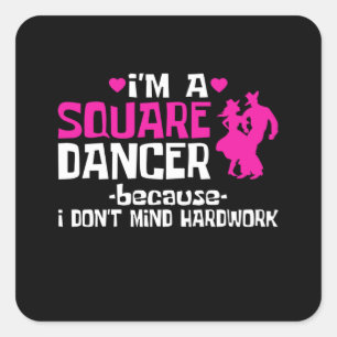 Ich bin ein Square Dancer Quadratischer Aufkleber