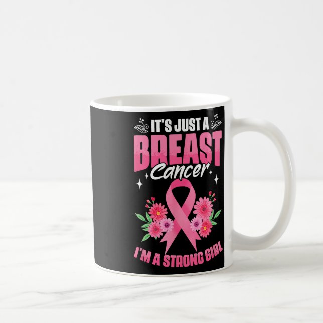 Ich bin ein starkes Mädchen-Krebs-Überleben Brustk Kaffeetasse (Rechts)