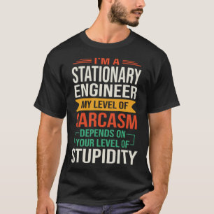Ich bin ein Stationäringenieur Sarkastischer Spruc T-Shirt