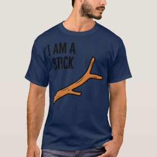 Ich bin ein Stick T-Shirt