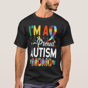 Ich bin ein stolzer Autism Momo passend zur Autism T-Shirt