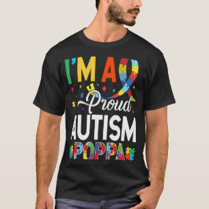 Ich bin ein stolzer Autism Poppa, passend zur Auti T-Shirt