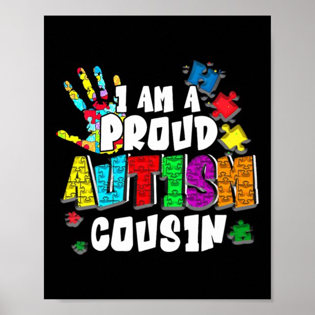 Ich bin ein stolzer Autismus Cousin Autismus Aware Poster (Vorne)