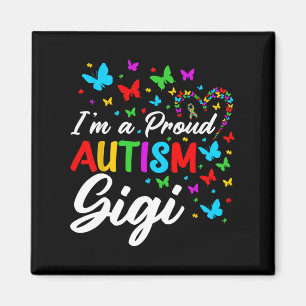 Ich bin ein stolzer Autismus Gigi Autismus Sensibi Magnet