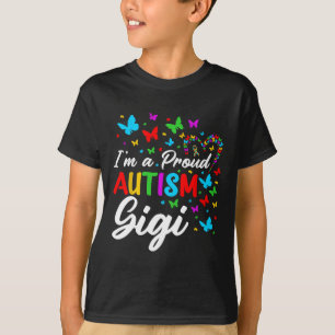 Ich bin ein stolzer Autismus Gigi Autismus Sensibi T-Shirt