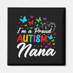 Ich bin ein stolzer Autismus Nana Autismus Bewusst Magnet