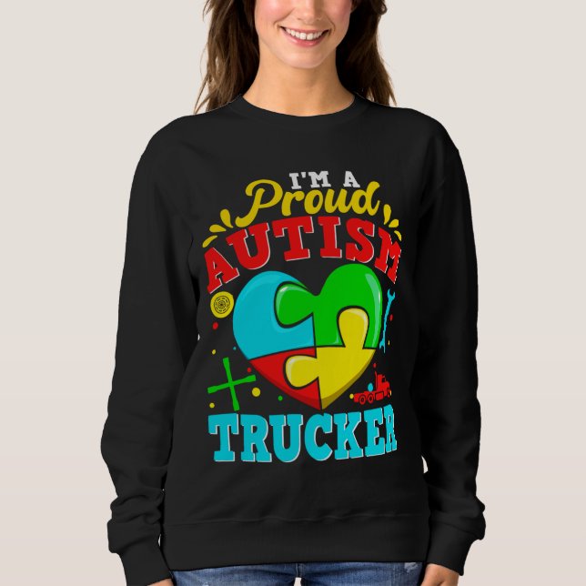 Ich bin ein stolzer Autismus Trucker Puzzle Heart  Sweatshirt (Vorderseite)
