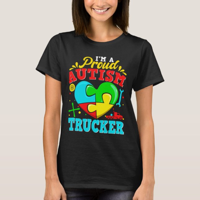 Ich bin ein stolzer Autismus Trucker Puzzle Heart  T-Shirt (Vorderseite)