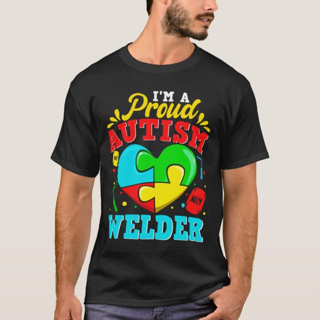 Ich bin ein stolzer Autismus Welder Puzzle Herz Au T-Shirt (Vorderseite)