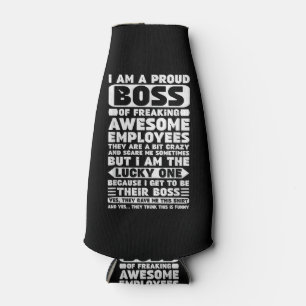Ich bin ein stolzer Boss des Freakens Phantastisch Flaschenkühler