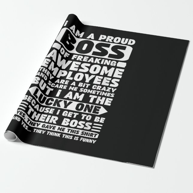 Ich bin ein stolzer Boss des Freakens Phantastisch Geschenkpapier (Ungerollt)