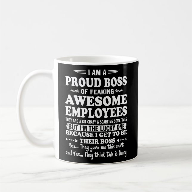 Ich bin ein stolzer Boss, Phantastische Mitarbeite Kaffeetasse (Links)