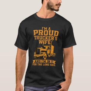 Ich bin ein stolzer Ehefrau-Tracker für Lkw-Fahrer T-Shirt