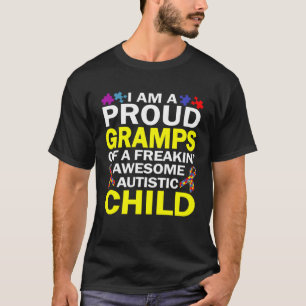 Ich bin ein stolzer Opa eines autistischen Kindes T-Shirt