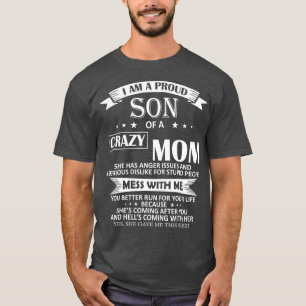Ich bin ein stolzer Sohn verrückter Mama Shirt Fu