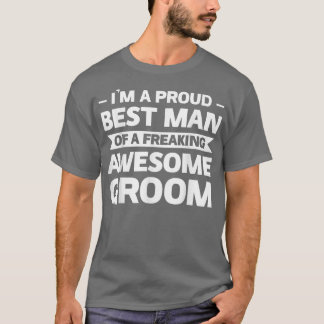 Ich bin ein stolzer Trauzeuge eines Bräutigam T-Shirt