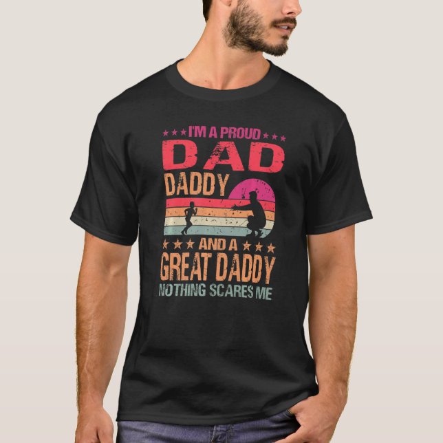 Ich bin ein stolzer Vater Daddy und ein großer Pap T-Shirt (Vorderseite)